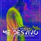 Me Desvivo feat Moncho Chavea Brujo Master Single