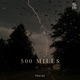 500 Miles Single