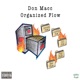 Organized Flow Single