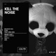 Kill the Noise feat Kris Kiss EP