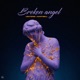 Broken Angel Single