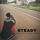 STEADY feat Joey orleans NSRB DRAY Single