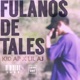 Fulanos de Tales feat Lil AJ Single