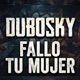 FALLO TU MUJER Single