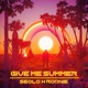 Give Me Summer Single