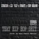 That Hip Hop Shit feat Lil Flip Dynasti Chev Meadows Single