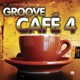 Groove Café Vol 4