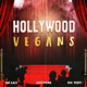 HOLLYWOOD VEGANS feat JOSÉPHINE IamF A M E Single