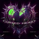 Cursed Heart Single