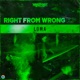 Right From Wrong EP