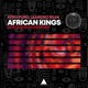 African Kings Afrocracia Remixes
