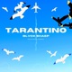 Tarantino Single