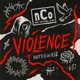 Violence feat International Show Q Flo Single