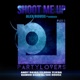 Shoot Me Up Ep