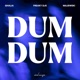 Dum Dum Single