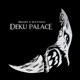 Deku Palace Single