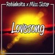 Lovesong feat Miss Sister Single