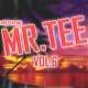 Mr Tee Vol 6