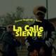 La Calle Siente Single