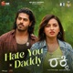 Hate You Daddy From Rakky Single