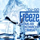 Freeze feat AK 69 KOWICHI CIMBA Single