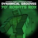 70 Robots Rox Single