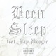 Been Sleep feat Jay Boogie Single