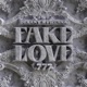 Fake Love Single