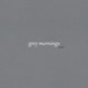 Grey Mornings EP