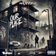 Our Place Single