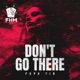 Don t Go There Single