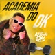 Academia do Dk Single