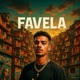 FAVELA Single
