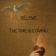The Time Is Coming Single