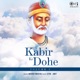 Kabir Ke Dohe Pt 2