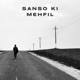 Sanso Ki Mehfil Single