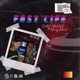 Fast Life feat Young Kemet Single
