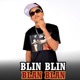 Blin Blin Blan Blan Single