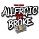 Allergic to Broke Single