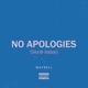 No Apologies Sped Up Version Single