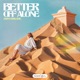 Better Off Alone Single