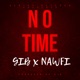 No Time feat Nawfi Single