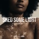 Shed Some Light Original Score Single