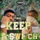 Keep a Switch feat Paco Panama Single