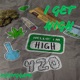 I Get High Single
