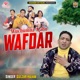 Wuchumna Kahn Wafdar Single