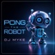 Pong The Robot Single