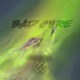 Bad Cure Single