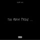 Too Much Pride Single