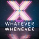 Whatever Whenever Single